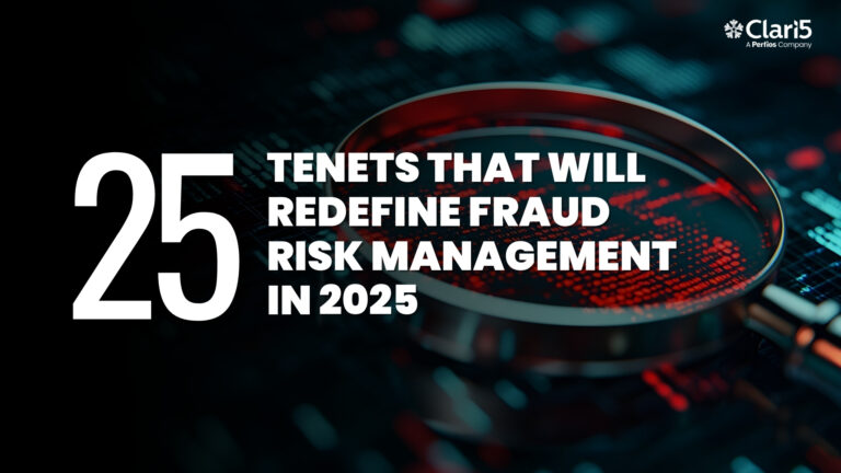 25 Tenets for the Future of Fraud Risk Management: Redefining the Rules for a Real-Time World